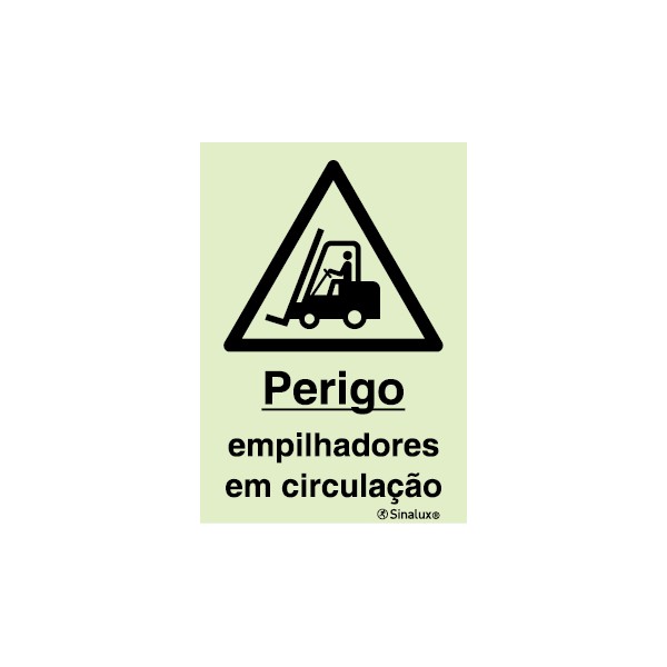 Sinal de perigo, empilhadores em circulação