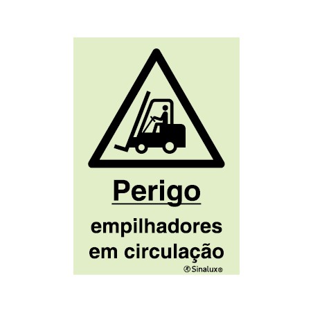 Sinal de perigo, empilhadores em circulação
