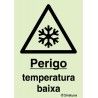 Sinal de perigo, temperatura baixa