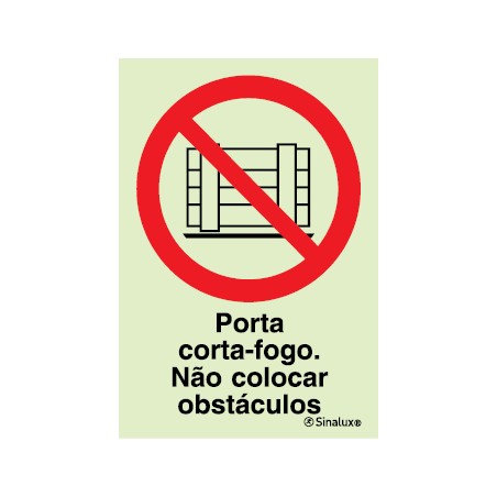 Sinal de proibição, porta corta fogo, não colocar obstáculos